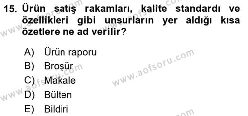 Sağlık İşletmelerinde Halkla İlişkiler Dersi 2023 - 2024 Yılı (Vize) Ara Sınavı 15. Soru