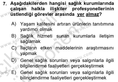 Sağlık İşletmelerinde Halkla İlişkiler Dersi 2023 - 2024 Yılı (Vize) Ara Sınavı 7. Soru