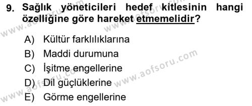 Sağlık İşletmelerinde Halkla İlişkiler Dersi 2023 - 2024 Yılı (Vize) Ara Sınavı 9. Soru