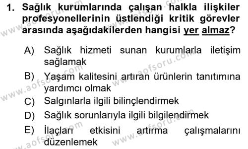 Sağlık İşletmelerinde Halkla İlişkiler Dersi 2023 - 2024 Yılı (Final) Dönem Sonu Sınavı 1. Soru