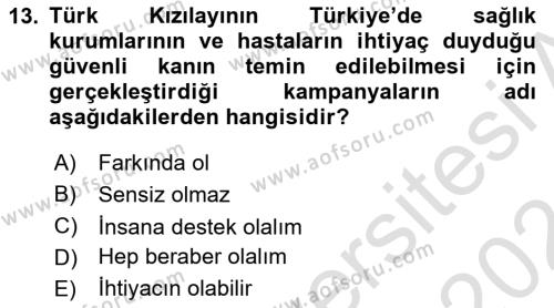 Sağlık İşletmelerinde Halkla İlişkiler Dersi 2023 - 2024 Yılı (Final) Dönem Sonu Sınavı 13. Soru