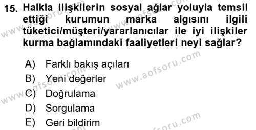 Sağlık İşletmelerinde Halkla İlişkiler Dersi 2023 - 2024 Yılı (Final) Dönem Sonu Sınavı 15. Soru