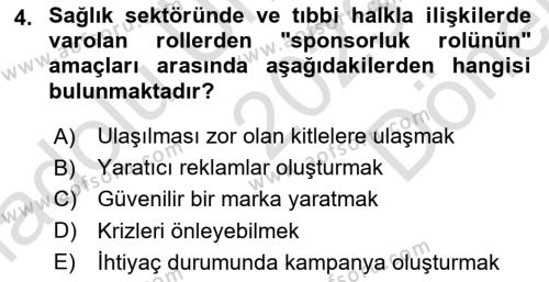 Sağlık İşletmelerinde Halkla İlişkiler Dersi 2023 - 2024 Yılı (Final) Dönem Sonu Sınavı 4. Soru