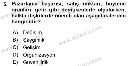 Sağlık İşletmelerinde Halkla İlişkiler Dersi 2023 - 2024 Yılı (Final) Dönem Sonu Sınavı 5. Soru