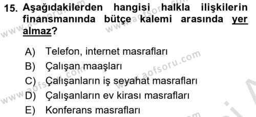 Sağlık İşletmelerinde Halkla İlişkiler Dersi 2023 - 2024 Yılı Yaz Okulu Sınavı 15. Soru