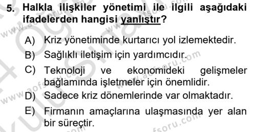 Sağlık İşletmelerinde Halkla İlişkiler Dersi 2023 - 2024 Yılı Yaz Okulu Sınavı 5. Soru