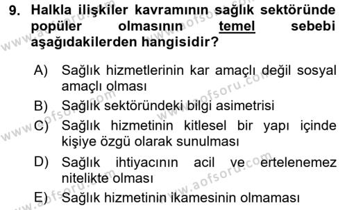 Sağlık İşletmelerinde Halkla İlişkiler Dersi 2023 - 2024 Yılı Yaz Okulu Sınavı 9. Soru