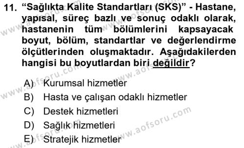 Sağlık İşletmelerinde Yönetim Dersi 2020 - 2021 Yılı Yaz Okulu Sınavı 11. Soru