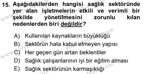 Sağlık İşletmelerinde Yönetim Dersi 2020 - 2021 Yılı Yaz Okulu Sınavı 15. Soru