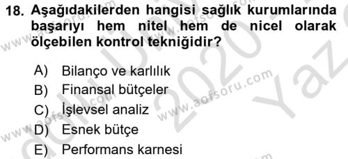 Sağlık İşletmelerinde Yönetim Dersi 2020 - 2021 Yılı Yaz Okulu Sınavı 18. Soru