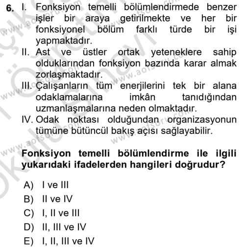 Sağlık İşletmelerinde Yönetim Dersi 2020 - 2021 Yılı Yaz Okulu Sınavı 6. Soru