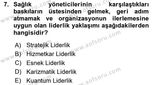 Sağlık İşletmelerinde Yönetim Dersi 2020 - 2021 Yılı Yaz Okulu Sınavı 7. Soru