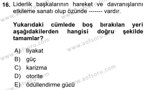 Sağlık İşletmelerinde Yönetim Dersi 2021 - 2022 Yılı (Vize) Ara Sınavı 16. Soru