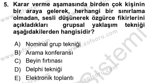 Sağlık İşletmelerinde Yönetim Dersi 2021 - 2022 Yılı (Vize) Ara Sınavı 5. Soru