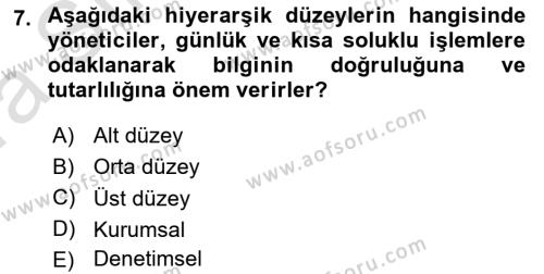 Sağlık İşletmelerinde Yönetim Dersi 2021 - 2022 Yılı (Vize) Ara Sınavı 7. Soru