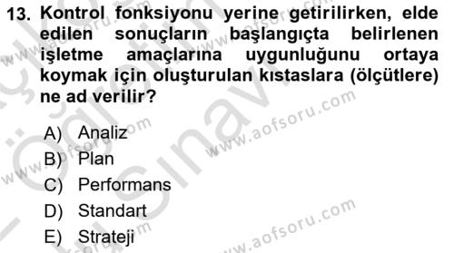 Sağlık İşletmelerinde Yönetim Dersi 2021 - 2022 Yılı Yaz Okulu Sınavı 13. Soru