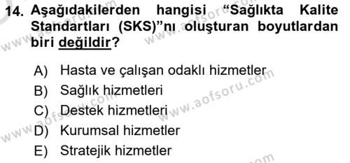 Sağlık İşletmelerinde Yönetim Dersi 2021 - 2022 Yılı Yaz Okulu Sınavı 14. Soru