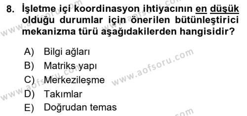 Sağlık İşletmelerinde Yönetim Dersi 2021 - 2022 Yılı Yaz Okulu Sınavı 8. Soru