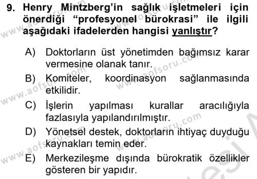 Sağlık İşletmelerinde Yönetim Dersi 2021 - 2022 Yılı Yaz Okulu Sınavı 9. Soru