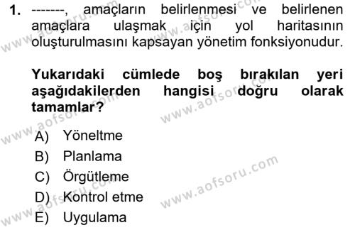 Sağlık İşletmelerinde Yönetim Dersi 2022 - 2023 Yılı (Vize) Ara Sınavı 1. Soru