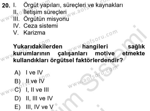 Sağlık İşletmelerinde Yönetim Dersi 2022 - 2023 Yılı (Vize) Ara Sınavı 20. Soru