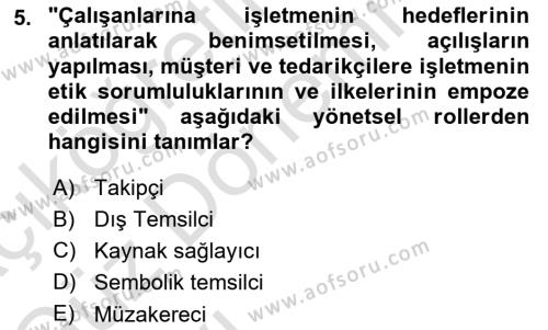 Sağlık İşletmelerinde Yönetim Dersi 2022 - 2023 Yılı (Vize) Ara Sınavı 5. Soru