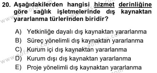 Sağlık İşletmelerinde Yönetim Dersi 2022 - 2023 Yılı (Final) Dönem Sonu Sınavı 20. Soru