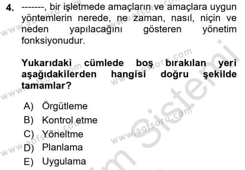 Sağlık İşletmelerinde Yönetim Dersi 2022 - 2023 Yılı (Final) Dönem Sonu Sınavı 4. Soru