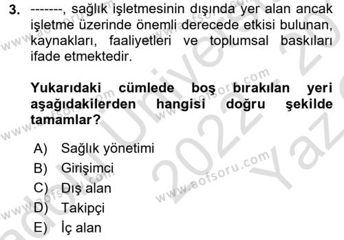 Sağlık İşletmelerinde Yönetim Dersi 2022 - 2023 Yılı Yaz Okulu Sınavı 3. Soru