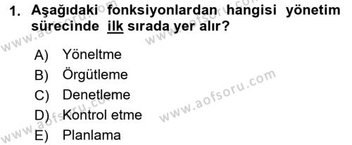 Sağlık İşletmelerinde Yönetim Dersi 2023 - 2024 Yılı (Vize) Ara Sınavı 1. Soru