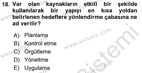 Sağlık İşletmelerinde Yönetim Dersi 2023 - 2024 Yılı (Vize) Ara Sınavı 18. Soru