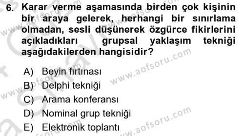 Sağlık İşletmelerinde Yönetim Dersi 2023 - 2024 Yılı (Vize) Ara Sınavı 6. Soru