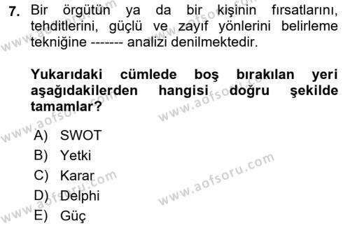 Sağlık İşletmelerinde Yönetim Dersi 2023 - 2024 Yılı (Vize) Ara Sınavı 7. Soru