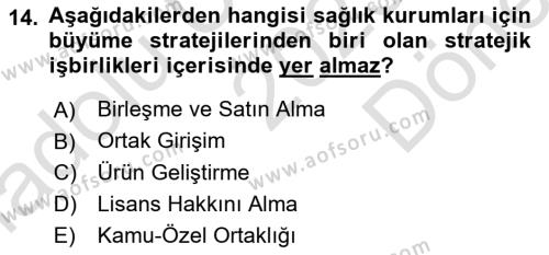 Sağlık İşletmelerinde Yönetim Dersi 2023 - 2024 Yılı (Final) Dönem Sonu Sınavı 14. Soru