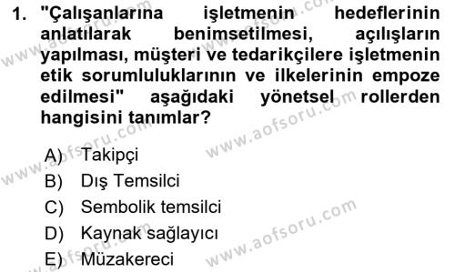 Sağlık İşletmelerinde Yönetim Dersi 2023 - 2024 Yılı Yaz Okulu Sınavı 1. Soru