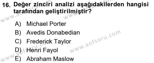 Sağlık İşletmelerinde Yönetim Dersi 2023 - 2024 Yılı Yaz Okulu Sınavı 16. Soru