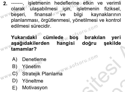 Sağlık İşletmelerinde Yönetim Dersi 2023 - 2024 Yılı Yaz Okulu Sınavı 2. Soru