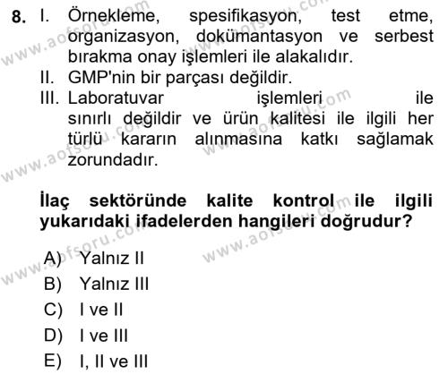 Temel İlaç Bilgisi Ve Akılcı İlaç Kullanımı Dersi 2018 - 2019 Yılı (Vize) Ara Sınavı 8. Soru