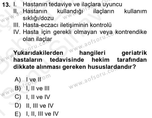 Temel İlaç Bilgisi Ve Akılcı İlaç Kullanımı Dersi 2018 - 2019 Yılı (Final) Dönem Sonu Sınavı 13. Soru