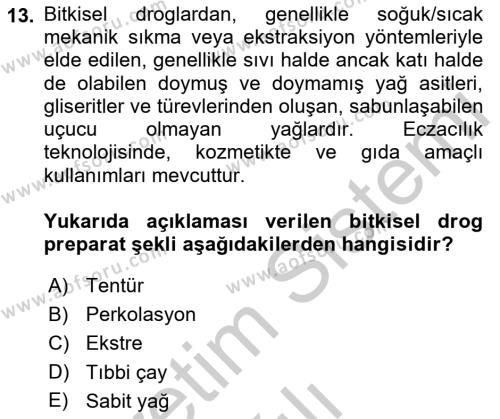 Temel İlaç Bilgisi Ve Akılcı İlaç Kullanımı Dersi 2018 - 2019 Yılı Yaz Okulu Sınavı 13. Soru