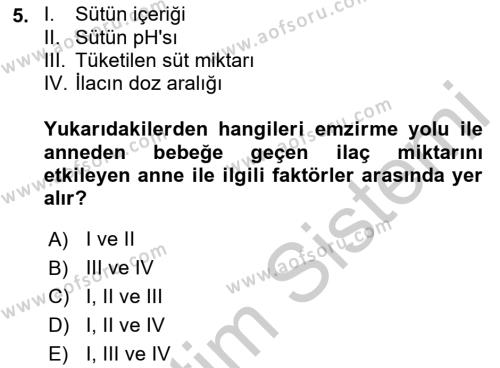 Temel İlaç Bilgisi Ve Akılcı İlaç Kullanımı Dersi 2018 - 2019 Yılı Yaz Okulu Sınavı 5. Soru