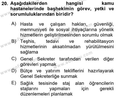 Sağlık İşletmelerinde İnsan Kaynakları Yönetimi Dersi 2020 - 2021 Yılı Yaz Okulu Sınavı 20. Soru