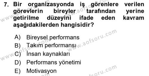 Sağlık İşletmelerinde İnsan Kaynakları Yönetimi Dersi 2020 - 2021 Yılı Yaz Okulu Sınavı 7. Soru