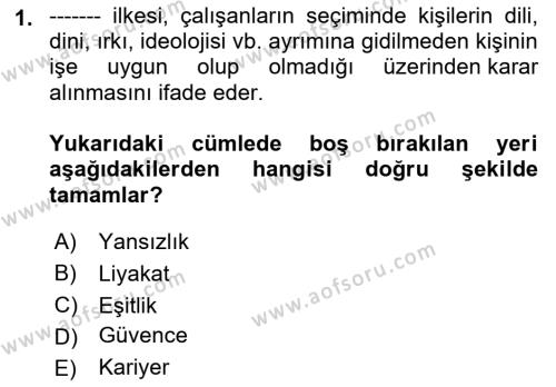 Sağlık İşletmelerinde İnsan Kaynakları Yönetimi Dersi 2021 - 2022 Yılı Yaz Okulu Sınavı 1. Soru