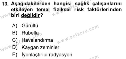 Sağlık İşletmelerinde İnsan Kaynakları Yönetimi Dersi 2021 - 2022 Yılı Yaz Okulu Sınavı 13. Soru