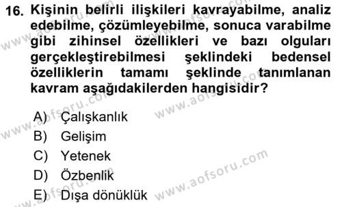 Sağlık İşletmelerinde İnsan Kaynakları Yönetimi Dersi 2021 - 2022 Yılı Yaz Okulu Sınavı 16. Soru