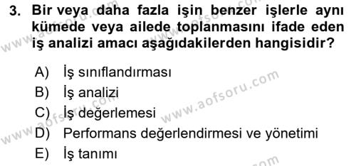 Sağlık İşletmelerinde İnsan Kaynakları Yönetimi Dersi 2021 - 2022 Yılı Yaz Okulu Sınavı 3. Soru