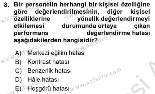 Sağlık İşletmelerinde İnsan Kaynakları Yönetimi Dersi 2021 - 2022 Yılı Yaz Okulu Sınavı 8. Soru