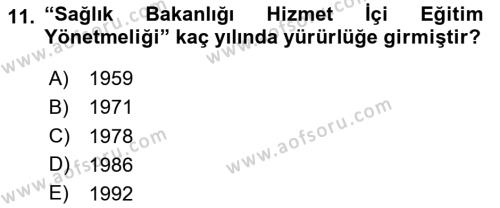 Sağlık İşletmelerinde İnsan Kaynakları Yönetimi Dersi 2023 - 2024 Yılı (Vize) Ara Sınavı 11. Soru