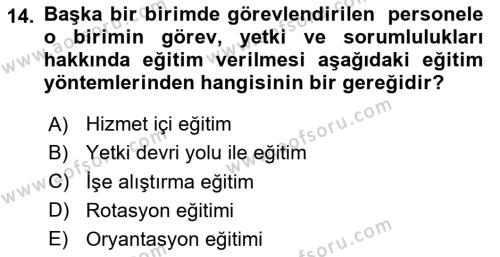 Sağlık İşletmelerinde İnsan Kaynakları Yönetimi Dersi 2023 - 2024 Yılı (Vize) Ara Sınavı 14. Soru